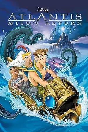 فيلم Atlantis - Milo's Return 2003 مترجم - باهي فيلم